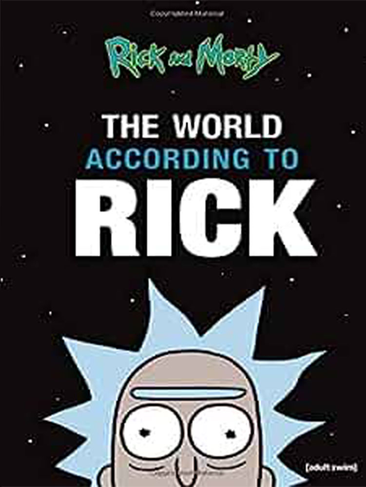 کتاب ریک اند مورتی Rick and Morty: The World According to Rick