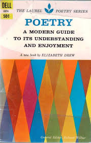 Poetry a Modern Guide to Its Understanding and Enjoyment