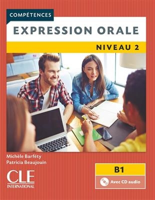Expression orale 2 - Niveau B1 - Livre - 2ème édition رنگی