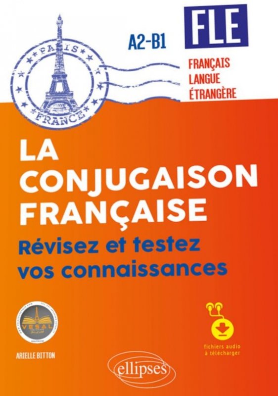 کتاب فرانسوی La conjugaison française. Révisez et testez vos connaissances • A2-B1