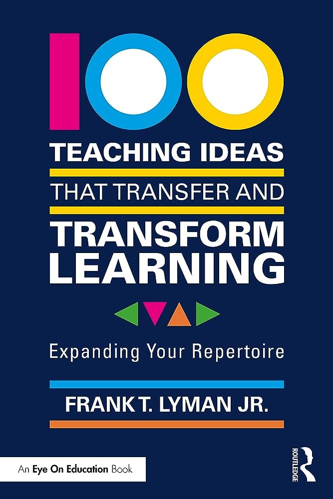 کتاب 100 Teaching Ideas that Transfer and Transform Learning