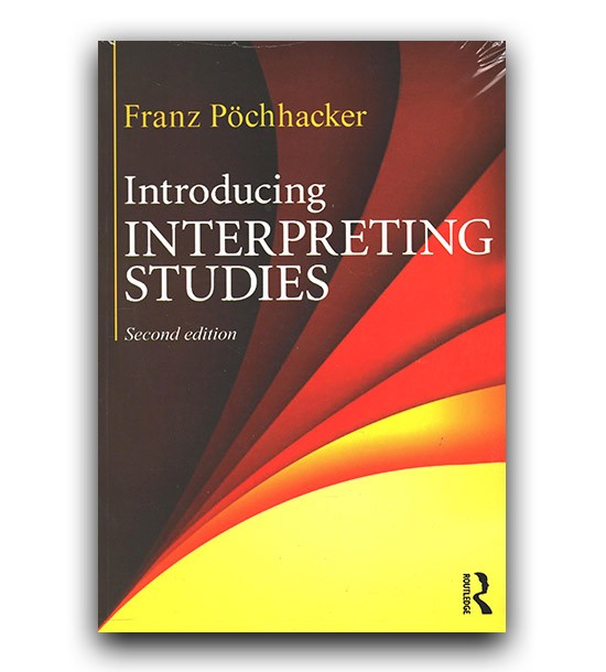 کتاب Introducing Interpreting Studies 2nd Edition