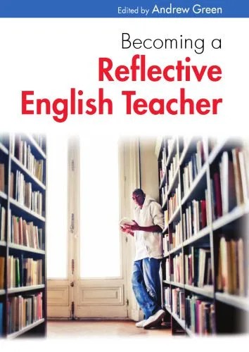 دانلود نسخه کامل کتاب Becoming A Reflective English Teacher