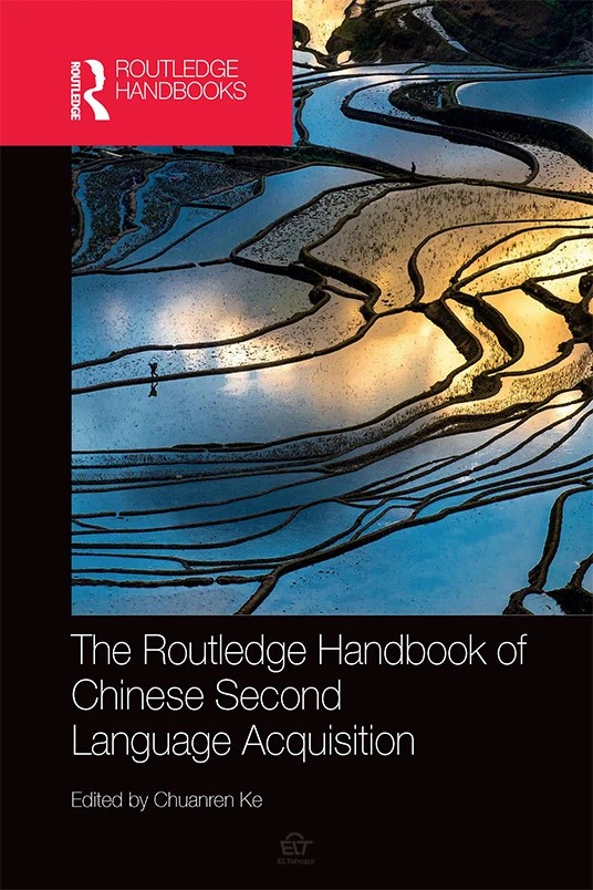 دانلود رایگان کتاب The Routledge Handbook of Chinese Second Language Acquisition