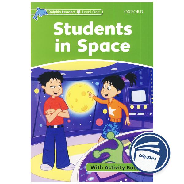 کتاب Students In Space – Dolphin Readers Level 3