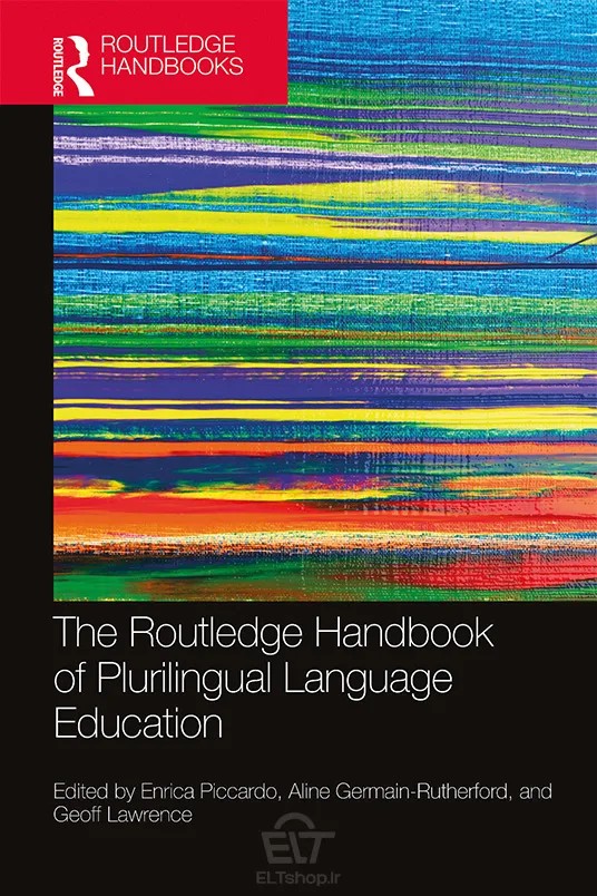 دانلود رایگان کتاب The Routledge Handbook of Plurilingual Language Education