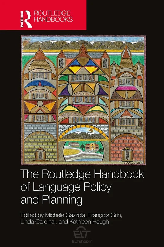 دانلود رایگان کتاب The Routledge Handbook of Language Policy and Planning