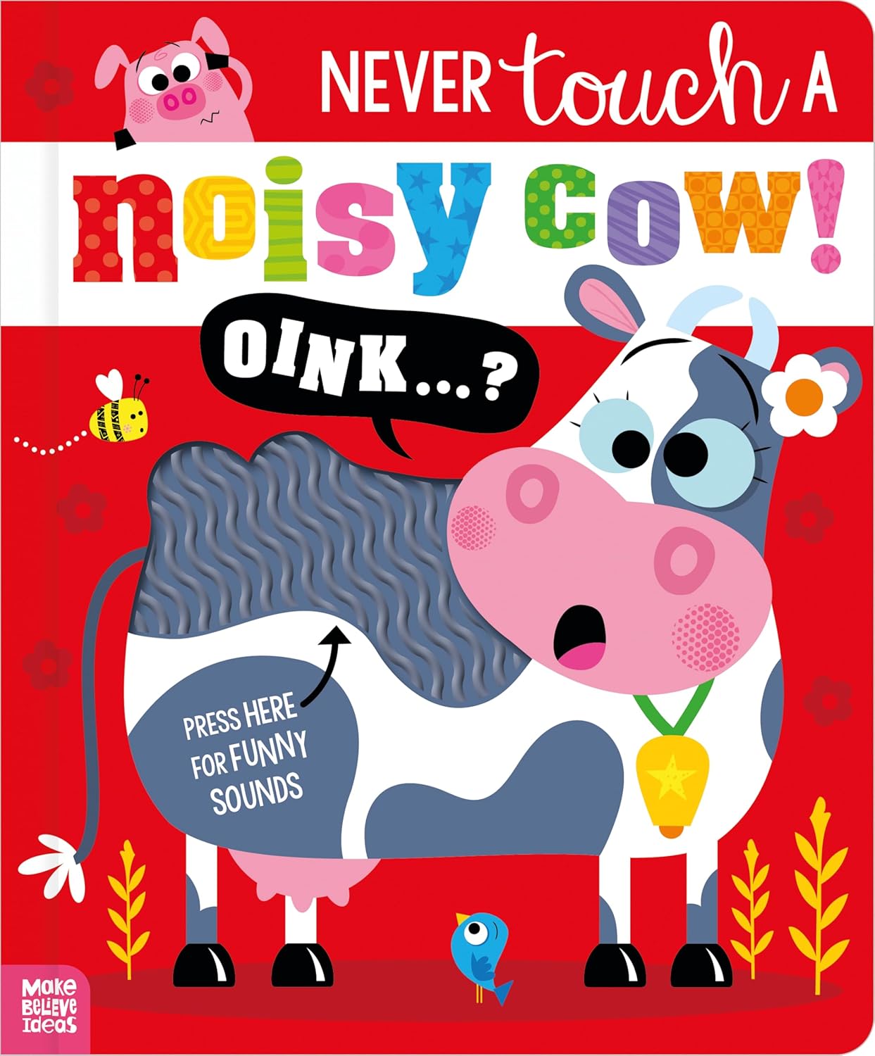 کتاب Never Touch a Noisy Cow!