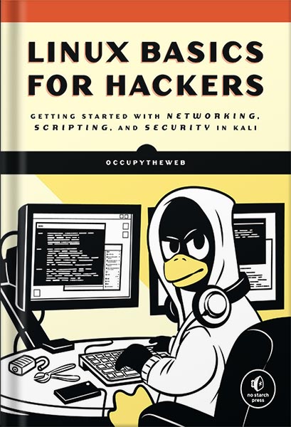 دانلود کتاب فارسی Linux Basics for Hackers: Getting Started with Networking, Scripting, and Security in Kali by OccupyTheWeb