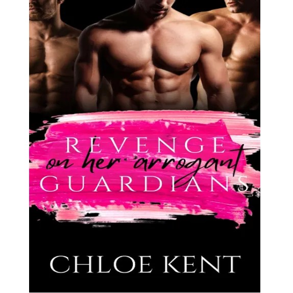 Revenge on Her Arrogant Guardians