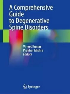 دانلود کتاب A Comprehensive Guide to Degenerative Spine Disorders