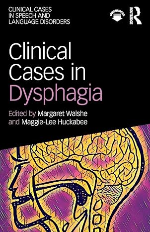 دانلود کتاب Clinical Cases in Dysphagia