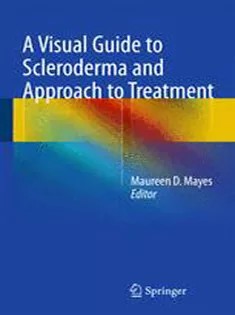 دانلود کتاب A Visual Guide to Scleroderma and Approach to Treatment