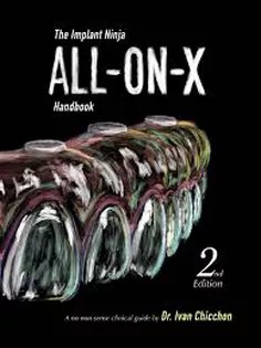 دانلود کتاب The Implant Ninja All-On-X Handbook