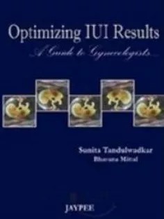 دانلود کتاب Optimizing IUI Results