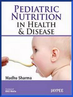 دانلود کتاب Pediatric Nutrition in Health and Disease