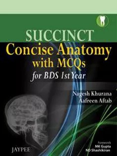 دانلود کتاب SUCCINCT Concise Anatomy for Dental Students with MCQs