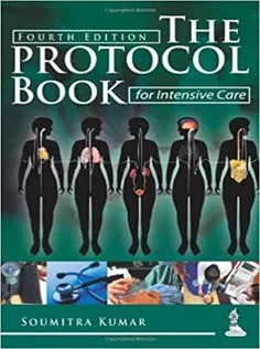 دانلود کتاب The Protocol Book for Intensive Care