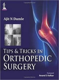 دانلود کتاب Tips & Tricks in Orthopedic Surgery