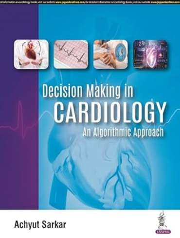 دانلود کتاب Decision Making in Cardiology: An Algorithmic Approach 1st Edition