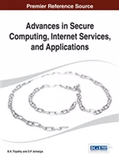 دانلود کتاب Advances in Secure Computing, Internet Services, and Applications