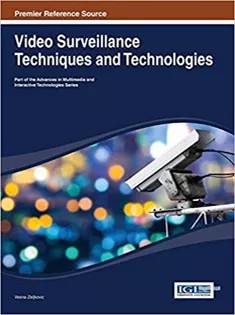 دانلود کتاب Video Surveillance Techniques and Technologies
