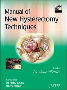 دانلود کتاب Manual of New Hysterectomy Techniques