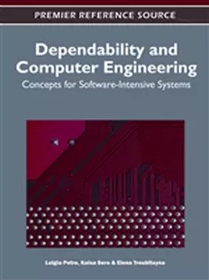 دانلود کتاب Dependability and Computer Engineering: Concepts for Software-Intensive Systems