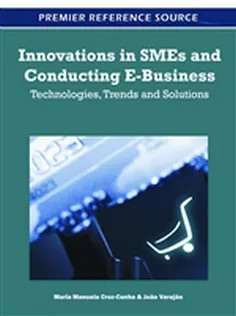 دانلود کتاب Innovations in SMEs and Conducting E-Business: Technologies, Trends and Solutions