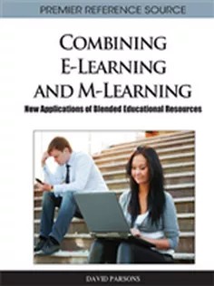 دانلود کتاب Combining E-Learning and M-Learning: New Applications of Blended Educational Resources