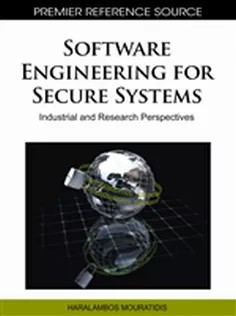 دانلود کتاب Software Engineering for Secure Systems: Industrial and Research Perspectives