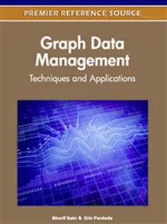 دانلود کتاب Graph Data Management: Techniques and Applications