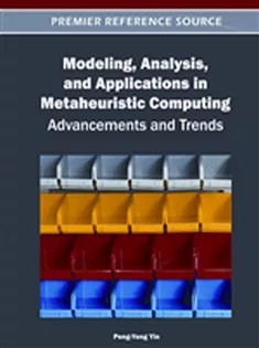 دانلود کتاب Modeling, Analysis, and Applications in Metaheuristic Computing: Advancements and Trends