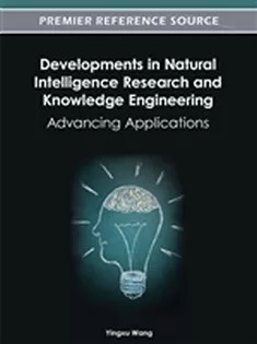 دانلود کتاب Developments in Natural Intelligence Research and Knowledge Engineering: Advancing Applications