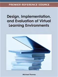 دانلود کتاب Design, Implementation, and Evaluation of Virtual Learning Environments