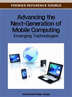 دانلود کتاب Advancing the Next-Generation of Mobile Computing: Emerging Technologies