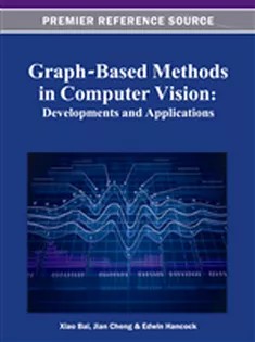 دانلود کتاب Graph-Based Methods in Computer Vision: Developments and Applications