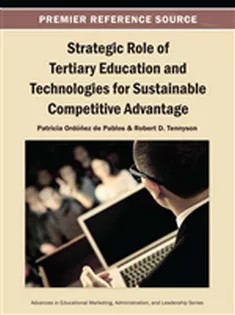 دانلود کتاب Strategic Role of Tertiary Education and Technologies for Sustainable Competitive Advantage