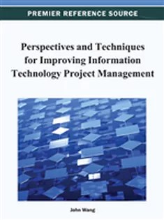 دانلود کتاب Perspectives and Techniques for Improving Information Technology Project Management