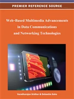 دانلود کتاب Web-Based Multimedia Advancements in Data Communications and Networking Technologies