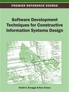 دانلود کتاب Software Development Techniques for Constructive Information Systems Design