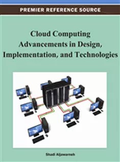 دانلود کتاب Cloud Computing Advancements in Design, Implementation, and Technologies