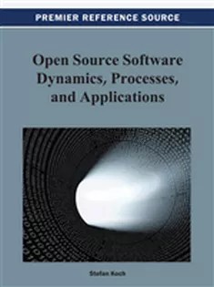 دانلود کتاب Open Source Software Dynamics, Processes, and Applications