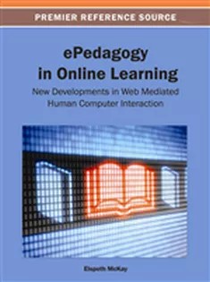 دانلود کتاب ePedagogy in Online Learning: New Developments in Web Mediated Human Computer Interaction