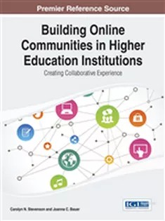 دانلود کتاب Building Online Communities in Higher Education Institutions: Creating Collaborative Experience