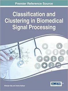 دانلود کتاب Classification and Clustering in Biomedical Signal Processing