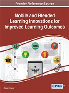 دانلود کتاب Mobile and Blended Learning Innovations for Improved Learning Outcomes