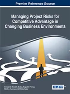 دانلود کتاب Managing Project Risks for Competitive Advantage in Changing Business Environments
