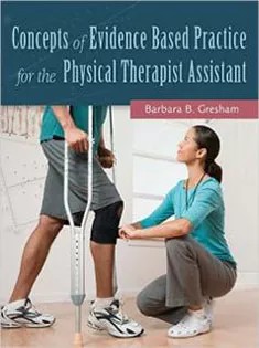 دانلود کتاب Concepts of Evidence Based Practice for the Physical Therapist Assistant