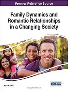 دانلود کتاب Family Dynamics and Romantic Relationships in A Changing Society